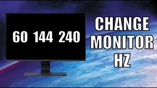 How to Change Your Monitors Refresh Rate Hz [upl. by Ahtivak]