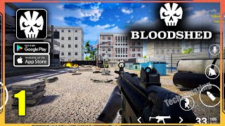 Bloodshed FPS Gameplay Android iOS  Part 1 [upl. by Litch]