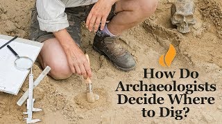 How Do Archaeologists Decide Where to Dig  Introduction to Archaeology [upl. by Gerfen180]