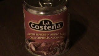 La Costena Chipotle Peppers in Adobo Sauce Review [upl. by Yanad]