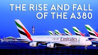 The Rise and Fall of the A380 [upl. by Hamon]