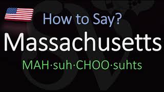 How to Pronounce Massachusetts CORRECTLY [upl. by Mulloy345]