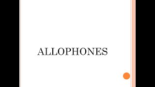 ALLOPHONES [upl. by Crin]