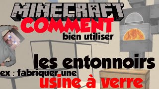 Comment bien utiliser les entonnoirs dans Minecraft  tuto usine de verre automatique [upl. by Claudine99]