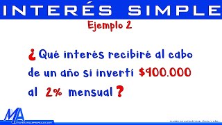 Interés simple  Ejemplo 2 [upl. by Anehsat]