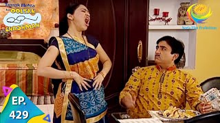 Taarak Mehta Ka Ooltah Chashmah  Episode 429  Full Episode [upl. by Oruhtra]