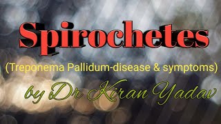 Microbiology lecture SpirochetesTreponema pallidumsyphilis [upl. by Baskett218]