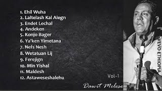 Dawit Melese Album Vol1  Vevo Ethiopia [upl. by Akselaw]