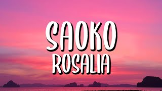 ROSALÍA  SAOKO LetraLyrics [upl. by Ludovick]