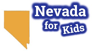 Nevada for Kids  US States Learning Video [upl. by Delmor638]