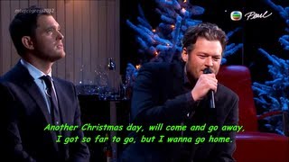 Home  Blake Shelton amp Michael Bublé lyricslive on Michael Bublé  Home for the Holidays 2012 [upl. by Niessuh]