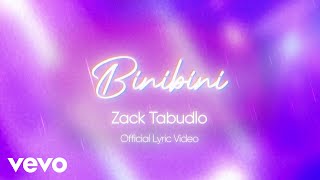 Zack Tabudlo  Binibini Lyric Video [upl. by Yahska]