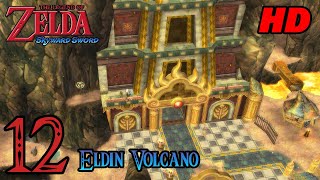 Zelda Skyward Sword HD 60FPS 100 Walkthrough  Part 12  Eldin Volcano  Key Pieces [upl. by Calva]