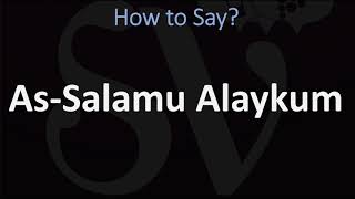 How to Pronounce As Salamu Alaykum ARABIC [upl. by Pollerd222]