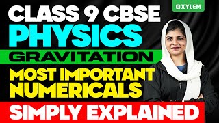 Class 9 CBSE Physics  Gravitation  Most Important Numericals  Xylem Class 9 CBSE [upl. by Leuqcar22]