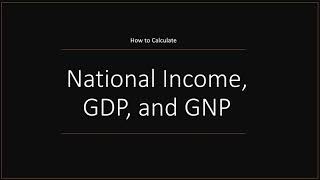 National Income Solving from GDP or GNP [upl. by Leith]