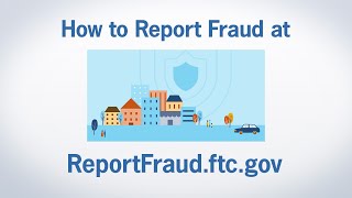 How to Report Fraud at ReportFraudftcgov  Federal Trade Commission [upl. by Willman]