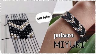 Pulsera Miyuki de mostacillas  sin Telar  Diy Cute [upl. by Higinbotham925]