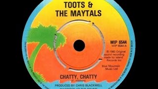 1980 Toots amp the Maytals • Chatty Chatty [upl. by Eidas209]