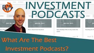 Best Investment Podcasts  Top Podcasts For Any Investor [upl. by Ociral]