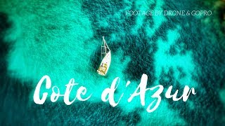 Côte d Azur the highlights of the French Riviera by Drone [upl. by Yvad]