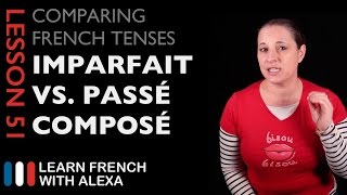 French Imperfect Tense VS Passé Composé Tense [upl. by Caras]