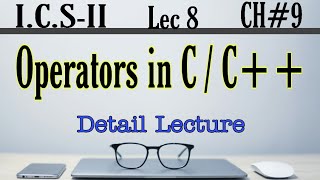 Operators in C and C  2nd year computer chapter 9  ICS Part 2 [upl. by Nahta]