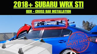 20182021 Subaru WRX STI Cross Bar Installation [upl. by Gnilhsa931]