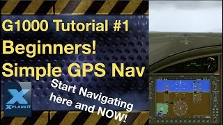 XPlane G1000 Tutorial 1 Beginners  simple GPS Nav [upl. by Asilad]