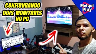 COMO CONECTAR E CONFIGURAR DOIS MONITORES NO PC VIDEO ATUALIZADO Windows [upl. by Edgardo834]