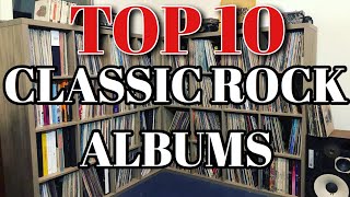 Top 10 Classic Rock Albums Vinyl Essentials for Any Collection [upl. by Maritsa]