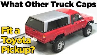 Toyota Pickup Truck CapCamper Shell  What Fits [upl. by Irec69]