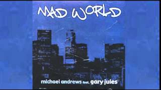 Mad World 1 Hour [upl. by Gnilyarg]