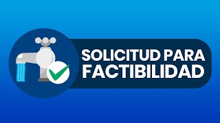 SOLICITUD DE FACTIBILIDAD [upl. by Anailuy]