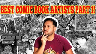 Top 20 Best Comic Book Artist part 1 [upl. by Robinette]