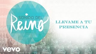 New Wine  Llevame A Tu Presencia [upl. by Ecinereb]