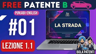 FREE PATENTE B IN PUNJABI  LESSON 11  LA STRADA  BOLA PATENTI [upl. by Ertsevlis]