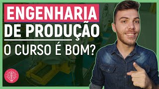 ⚠️ENGENHARIA DE PRODUÇÃO COMO É O CURSO  ENTENDA TUDO [upl. by Barger]