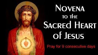 Novena to the Sacred Heart of Jesus — Prayers for ALL 9 Days [upl. by Thera]