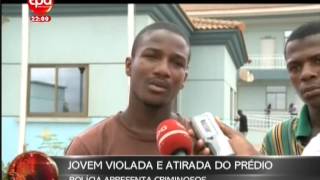 Jornal Nacinal Angola  Jovem Violada [upl. by Shishko]