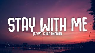 1 HOURS LOOP Stay With Me  Miki Matsubara Cover by Chris Andrian Yang [upl. by Iak]