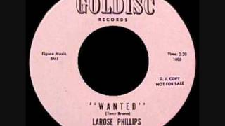 Larose Phillips  Wanted [upl. by Pavier]