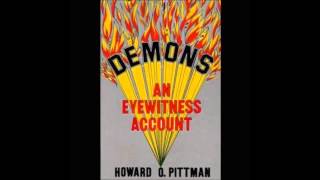 Demons  An Eyewitness Account Full Message [upl. by Crim]