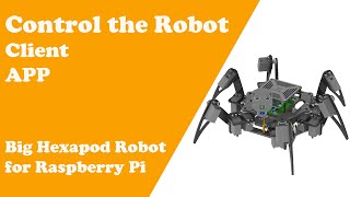 Chapter4 Control Big Hexapod Robot for Raspberry Pi [upl. by Nonna]