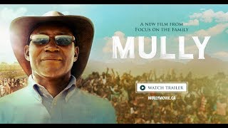 OFFICIAL MULLY MOVIE THEATRICAL TRAILER [upl. by Eiryk]