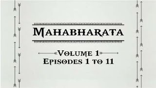 Mahabharata Volume 1  Episodes 1 to 11 [upl. by Cypro452]