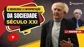 A Sociologia e a interpretação do século XXI [upl. by Swarts]