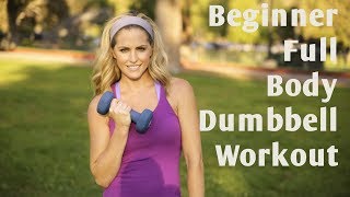 15 Minute Beginner Full Body Dumbbell Workout [upl. by Ahsircal]