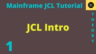 JCL Introduction  Mainframe JCL Tutorial  Part 1 [upl. by Wera]