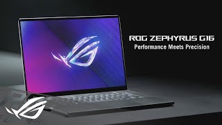 2024 ROG Zephyrus G16  Performance Meets Precision  ROG [upl. by Magas]